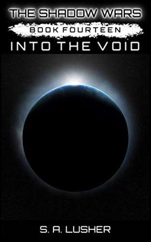 Into the Void (The Shadow Wars) poster