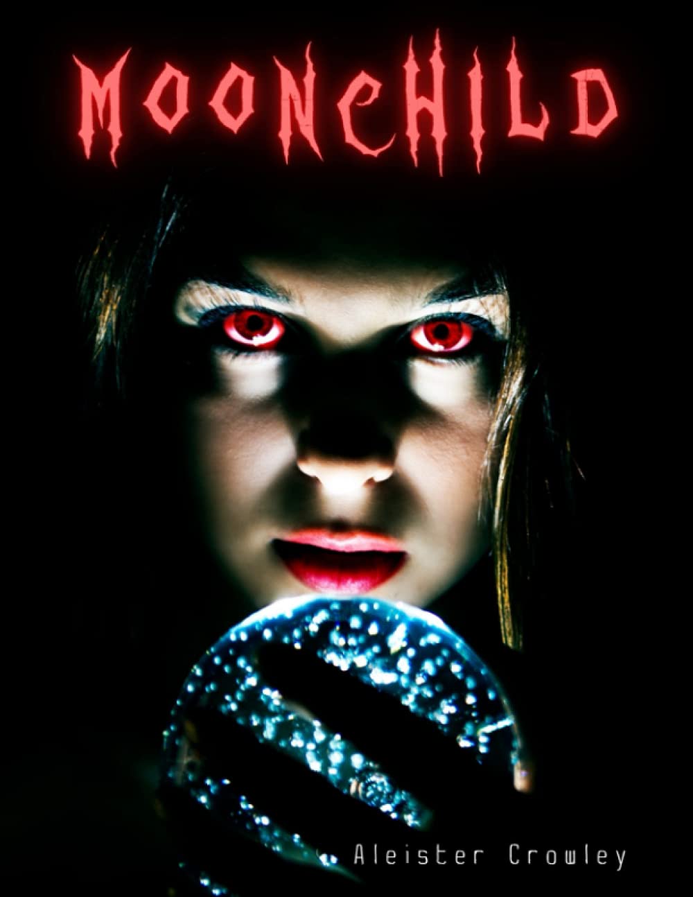 Moonchild By Aleister Crowley : With Original Annotation poster