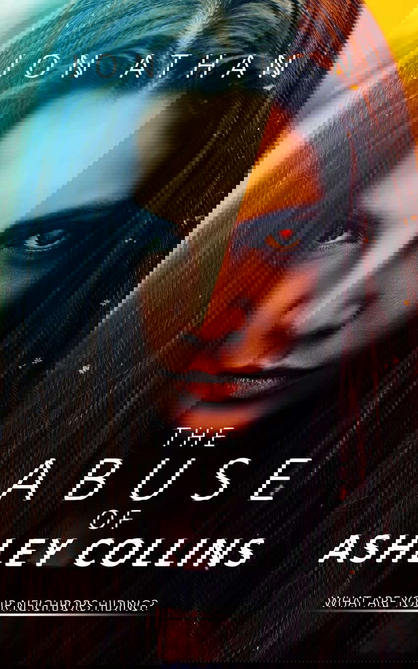 The Abuse of Ashley Collins poster