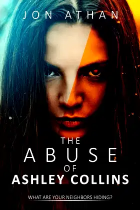 The Abuse of Ashley Collins poster