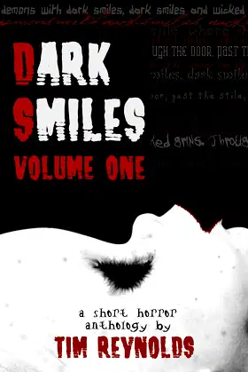 Dark Smiles: Volume I poster