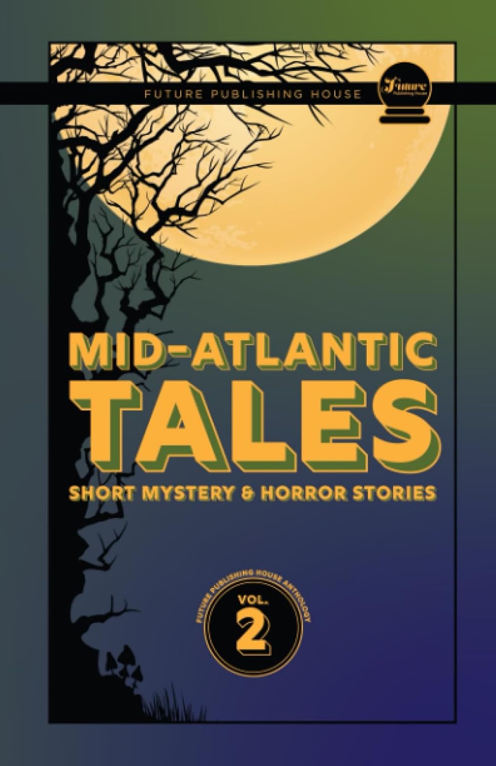 Mid-Atlantic Tales: Short Mystery and Horror Stories poster
