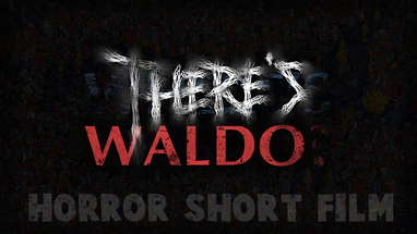 There's Waldo - Horror Short Film poster