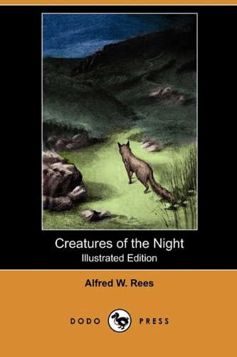 Creatures of the Night: A Book of Wild Life in Western Britain poster
