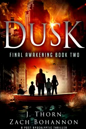 Dusk: A Post-Apocalyptic Vampire Thriller (Final Awakening Trilogy Book 2) poster