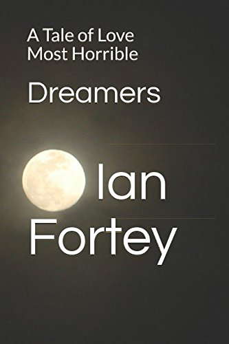 Dreamers: A Tale of Love Most Horrible poster