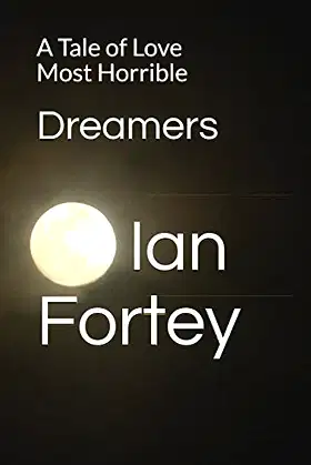 Dreamers: A Tale of Love Most Horrible poster