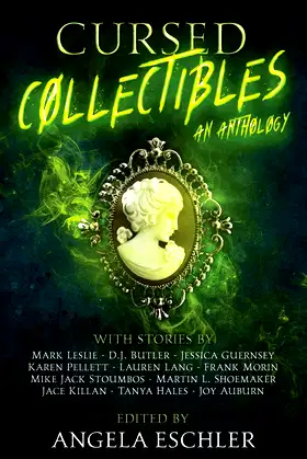 Cursed Collectibles: An Anthology poster