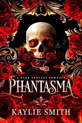 Phantasma: A dark fantasy romance (Wicked Games Book 1) poster