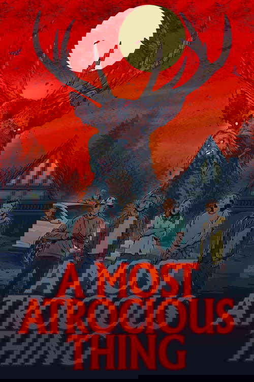 A Most Atrocious Thing poster