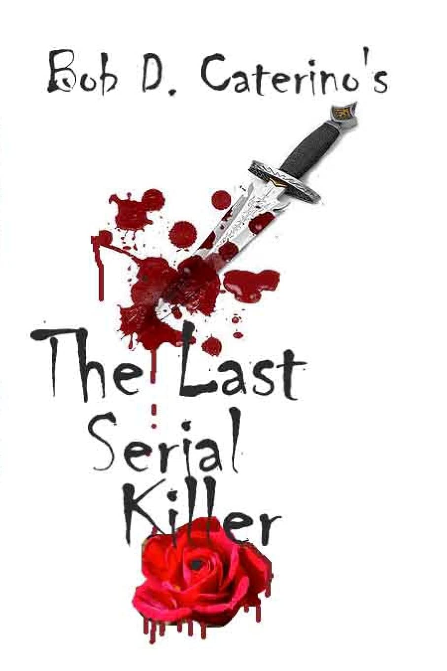 The Last Serial Killer: Be Aware, Be Afraid poster