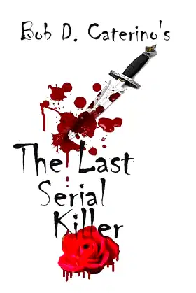 The Last Serial Killer: Be Aware, Be Afraid poster