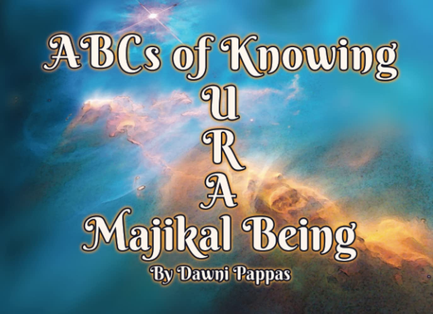 ABCs of Knowing URA Majikal Being poster