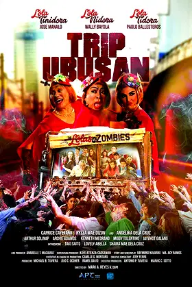 Trip Ubusan: The Lolas vs Zombies poster