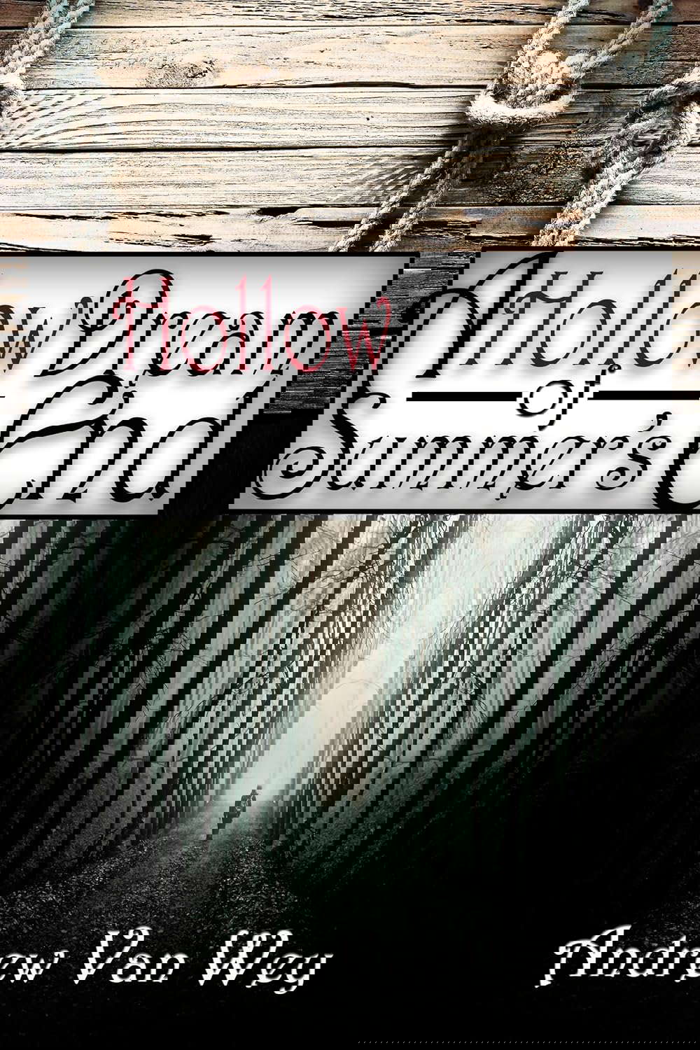 A Hollow Dream of Summer's End: (A Hollow Dream - Season One) poster