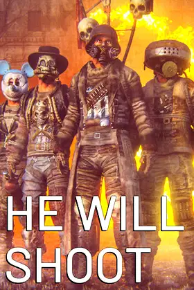 He Will Shoot poster