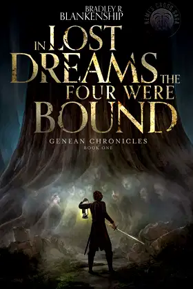In Lost Dreams the Four Were Bound (Genean Chronicles) poster