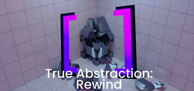 True Abstraction: Rewind capsule