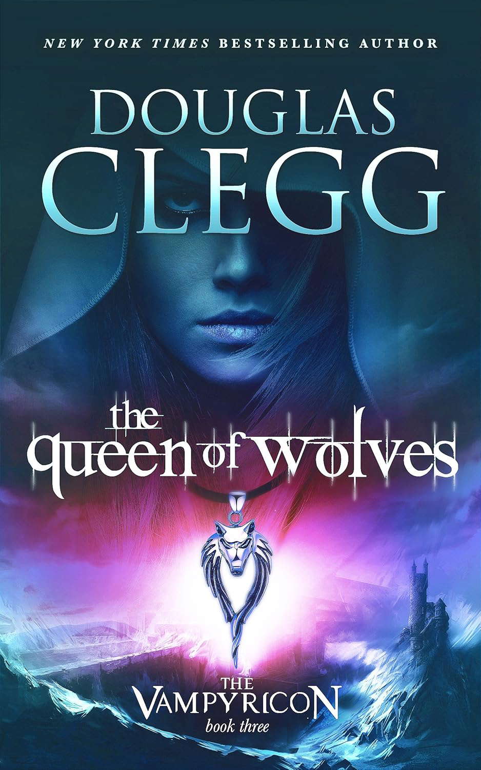 The Queen of Wolves: A Vampire Dark Fantasy Epic (The Vampyricon Book 3) poster