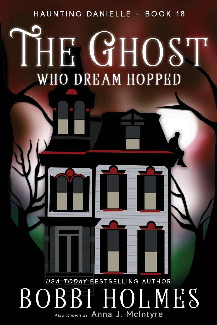 The Ghost Who Dream Hopped (Haunting Danielle) poster