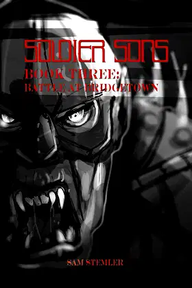 Soldier Sons: Battle at Bridgetown: Soldier Sons Book 3 poster
