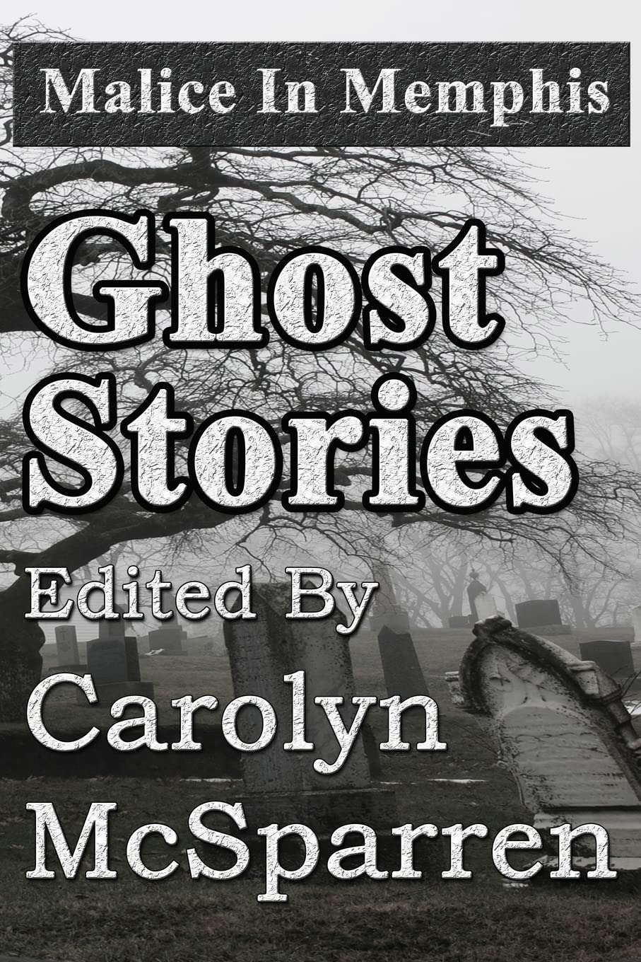 Malice in Memphis: Ghost Stories poster
