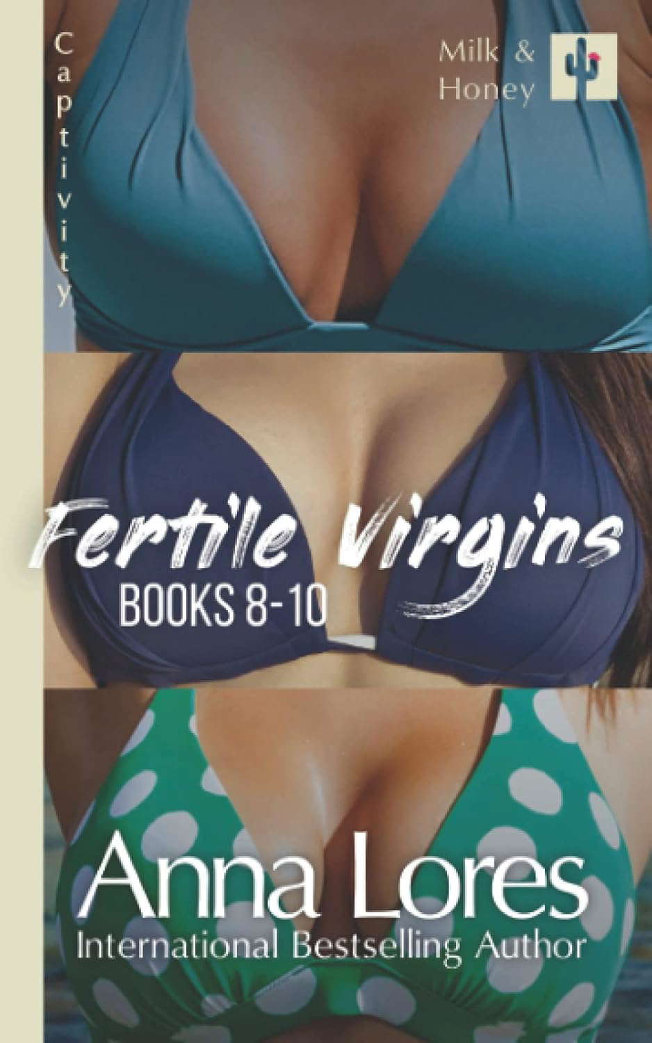 Fertile Virgins, Books 8-10: Captivity (Milk and Honey) poster