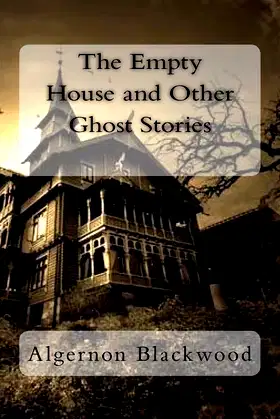 The Empty House and Other Ghost Stories poster