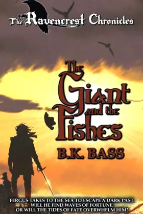 The Giant and the Fishes (The Ravencrest Chronicles) poster
