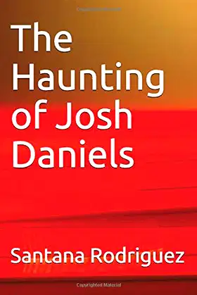 The Haunting of Josh Daniels (Horror stories) poster