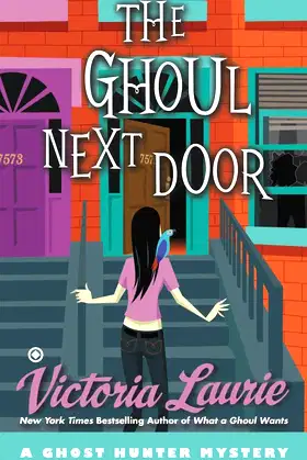 The Ghoul Next Door: A Ghost Hunter Mystery poster