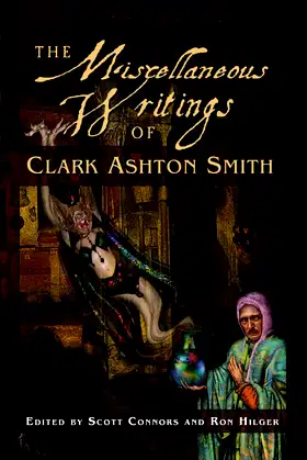 The Miscellaneous Writings of Clark Ashton Smith poster