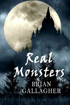 Real Monsters (Serial K Series Book 1) poster