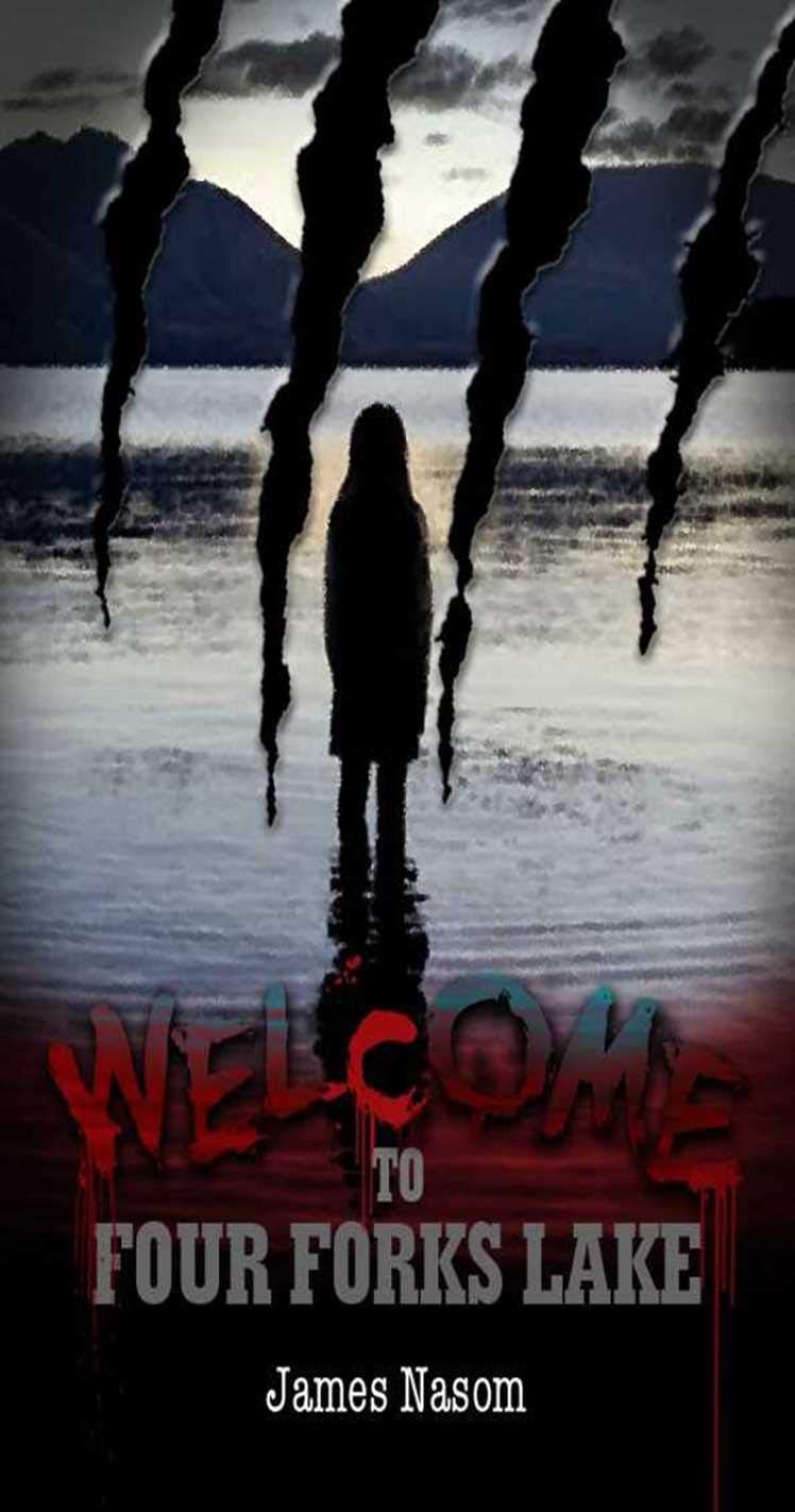 Welcome to Four Forks Lake poster