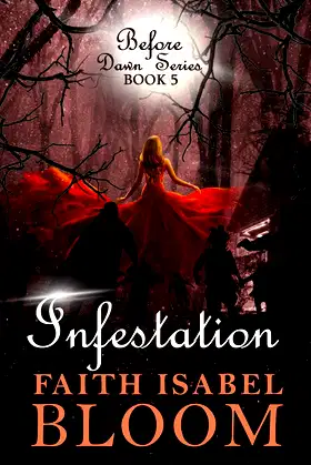 Infestation (Before Dawn Series) poster