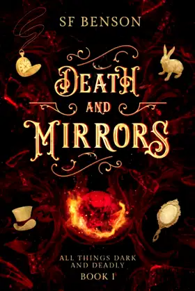 Death & Mirrors (All Things Dark and Deadly) poster