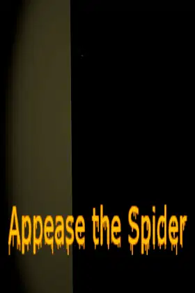 Appease the Spider poster