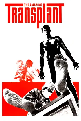 The Amazing Transplant poster