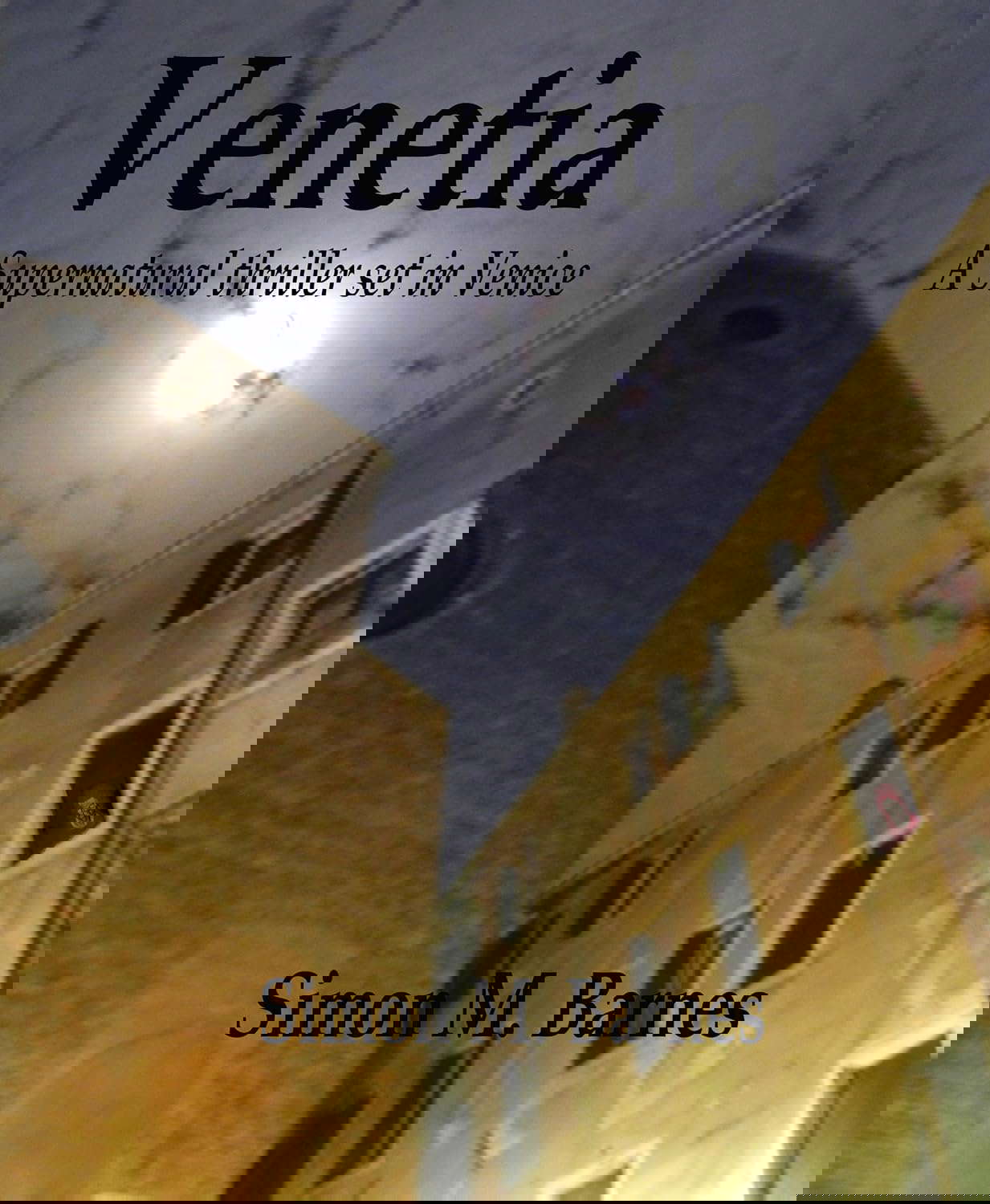 Venetia - A Supernatural thriller set in Venice poster