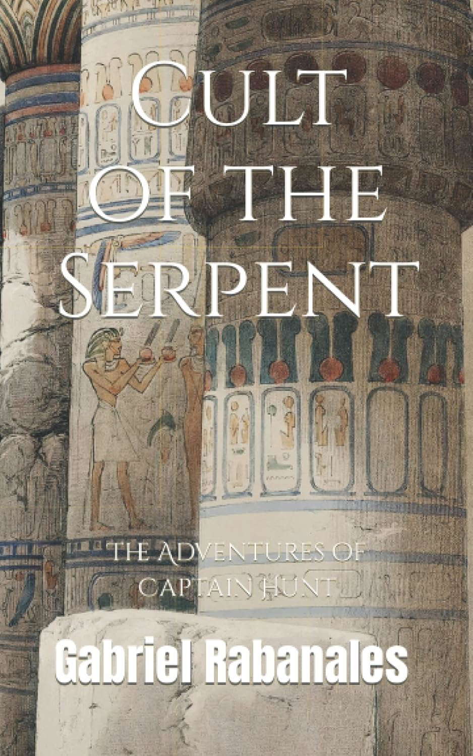 Cult of the Serpent: The Adventures of Captain Hunt poster