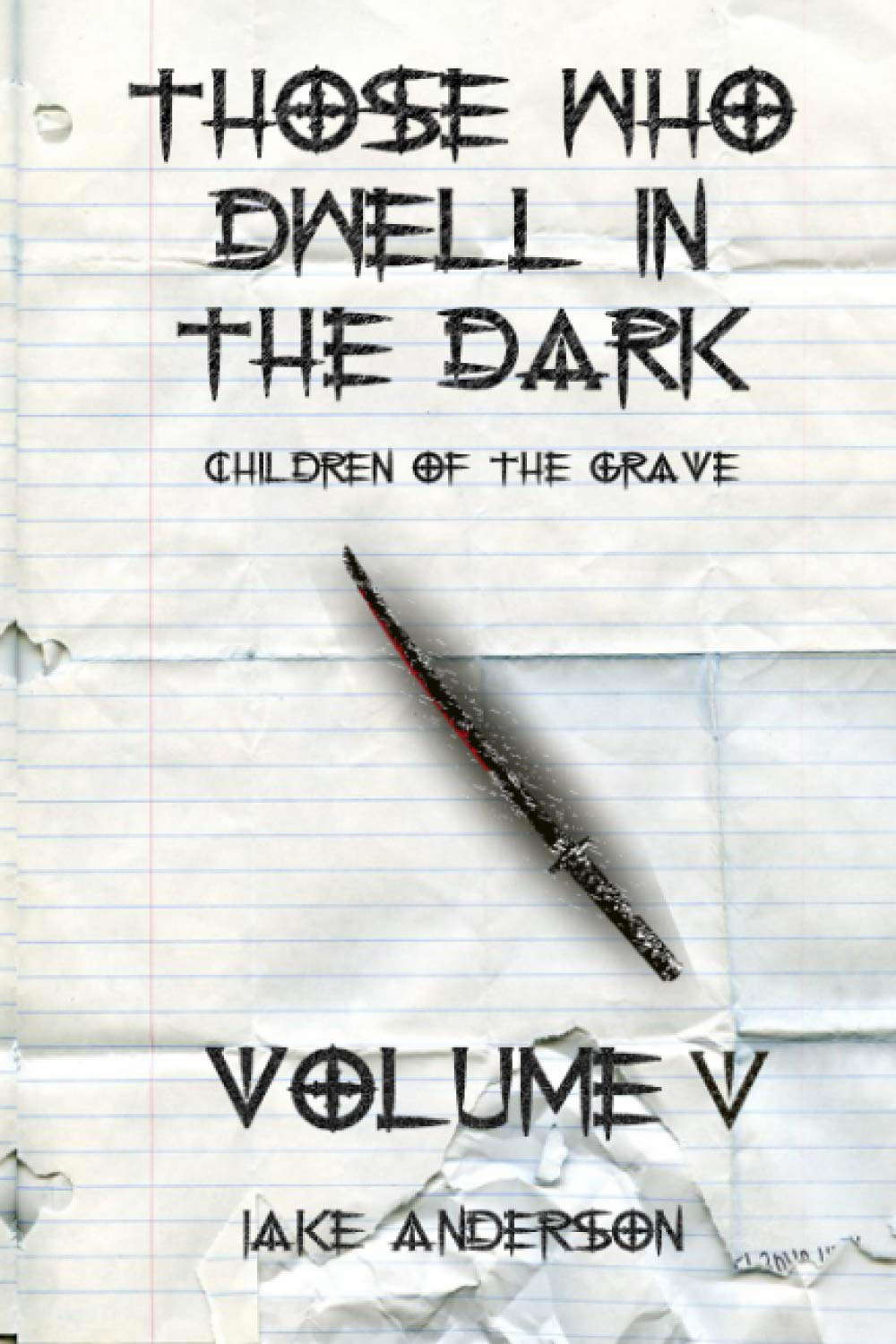 Those Who Dwell in the Dark: Children of the Grave: Volume 5 poster