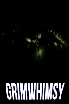 GrimWhimsy poster