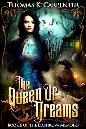 The Queen of Dreams (The Dashkova Memoirs Book 6) poster