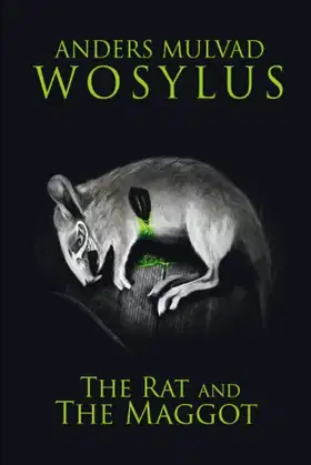 The Rat and The Maggot poster