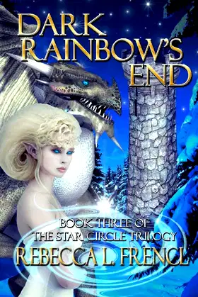 Dark Rainbow's End (The Star Circle Trilogy) poster