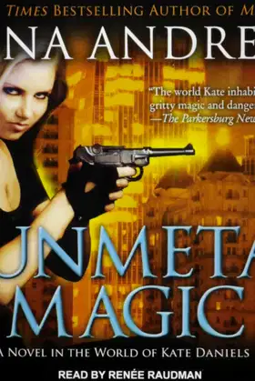 Gunmetal Magic (World of Kate Daniels) poster