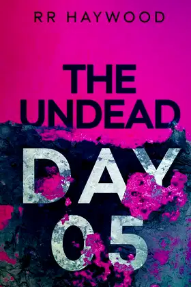 The Undead. Day Five poster