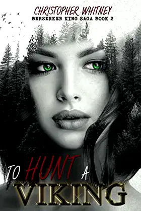 To Hunt A Viking: Berserker King Saga poster