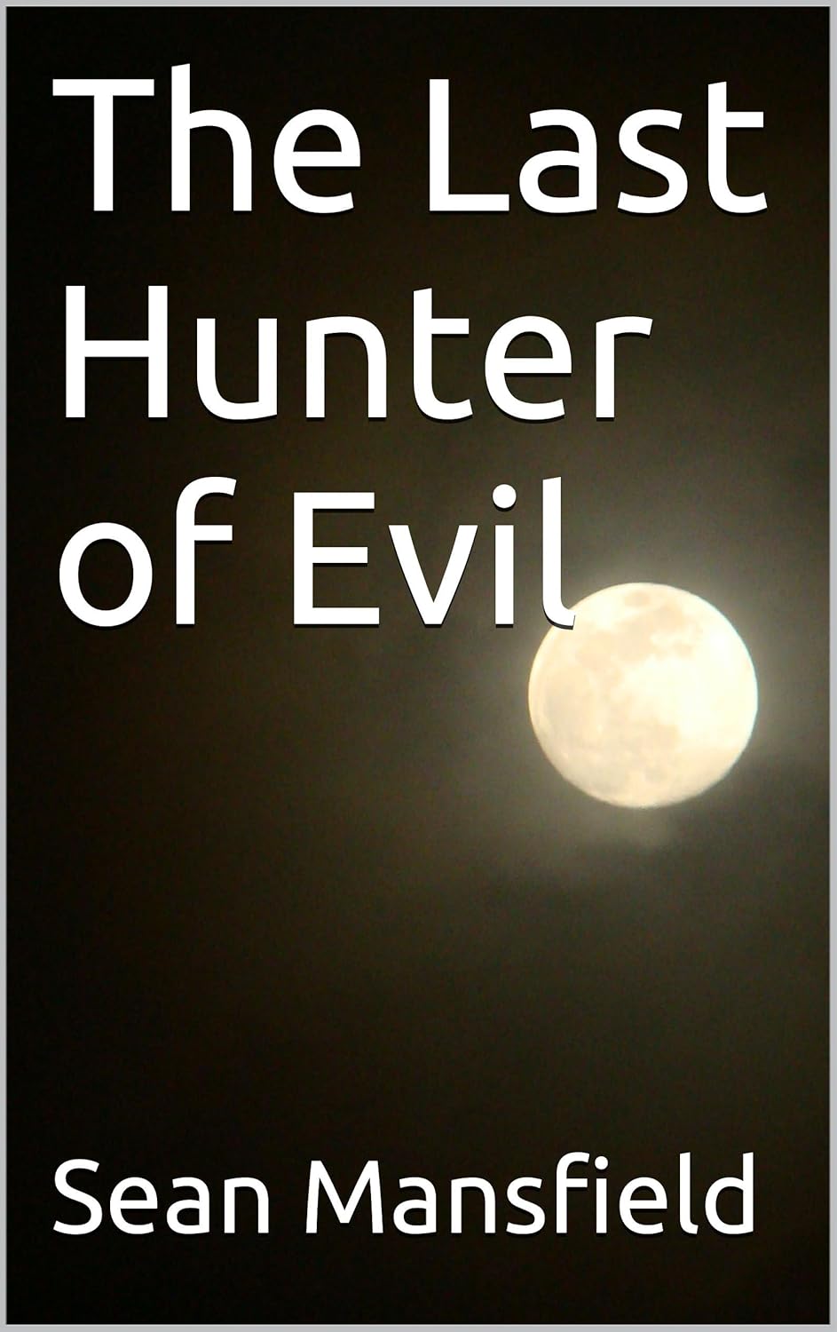 The Last Hunter of Evil poster