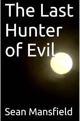 The Last Hunter of Evil poster